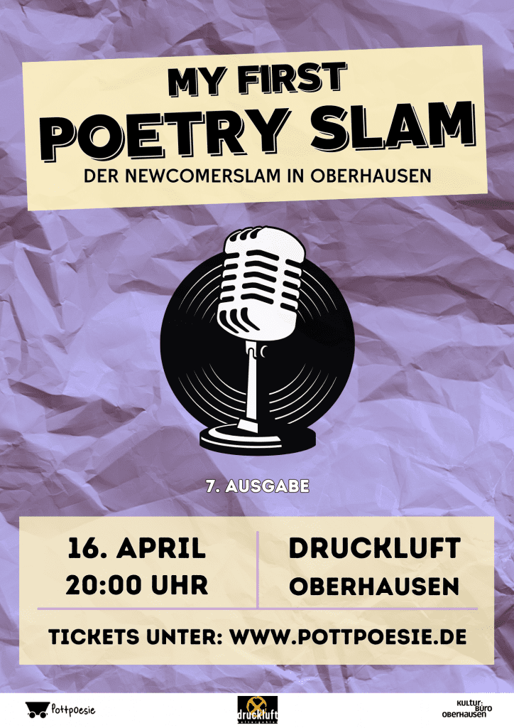 Plakat für Newcomer Poetry Slam im Druckluft in Oberhausen
