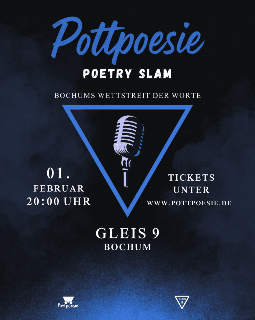Plakat für den Pottpoesie Poetry Slam in Bochum im Februar Plakat für den Pottpoesie Poetry Slam in Bochum im Februar