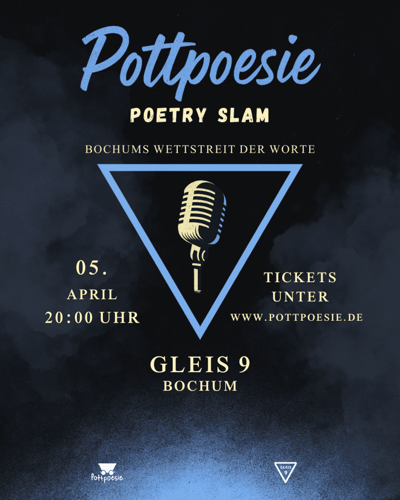 Plakat für den Pottpoesie Poetry Slam in Bochum im April